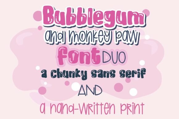 Bubblegum and Monkey Paw Duo Font