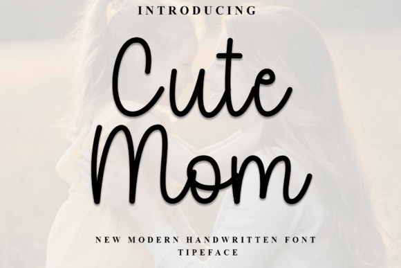 Cute Mom Font for Creative Campaigns