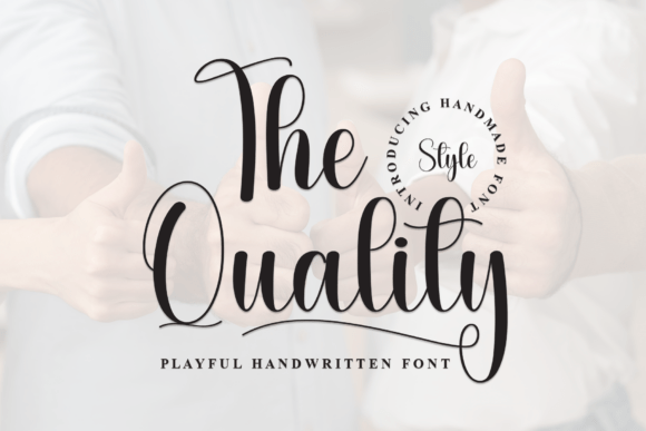 The Quality: A Stylish Script Font